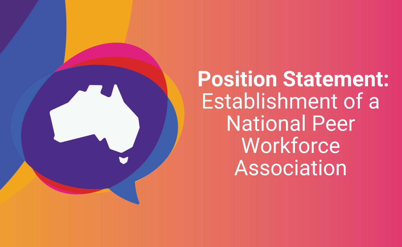 Position Statement Establishment of a National Peer Workforce Association